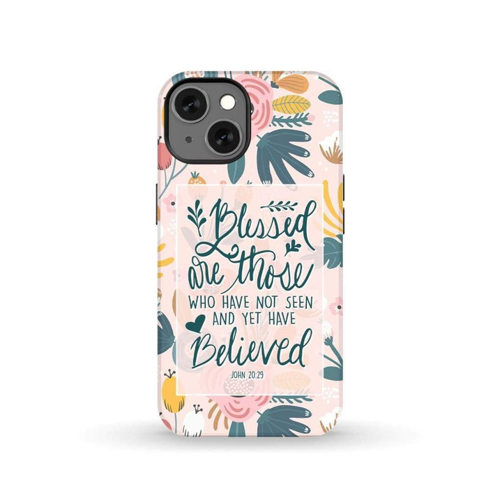Blessed are those who have not seen John 20:29 Bible verse phone case
