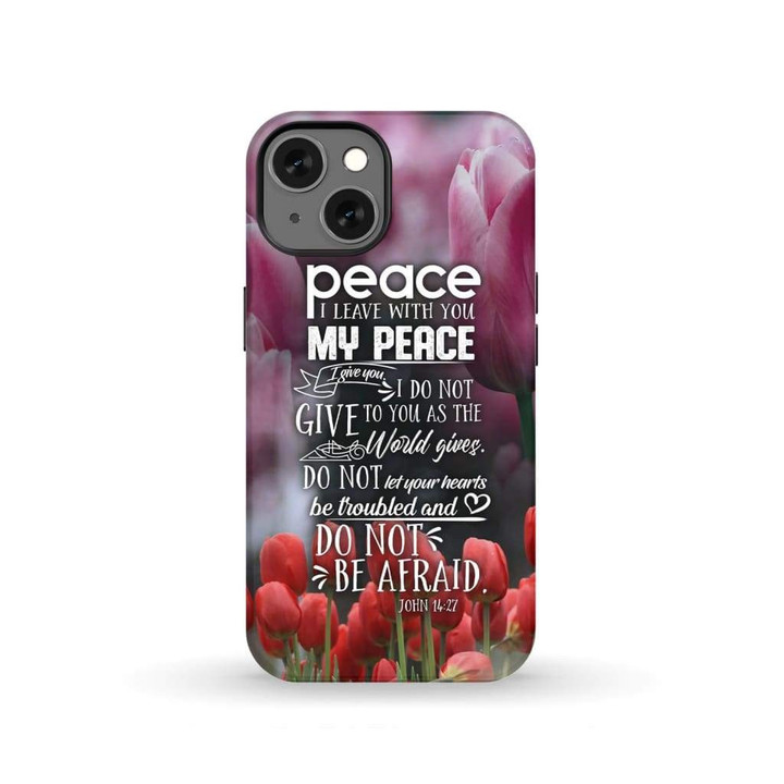 Peace I leave with you John 14:27 Bible verse phone case