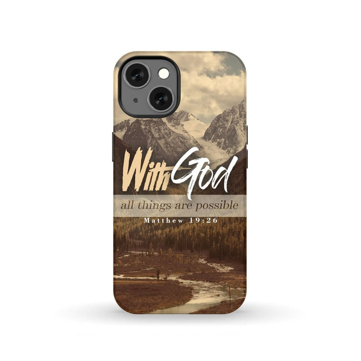 With God all things are possible Matthew 19:26 Bible verse phone case