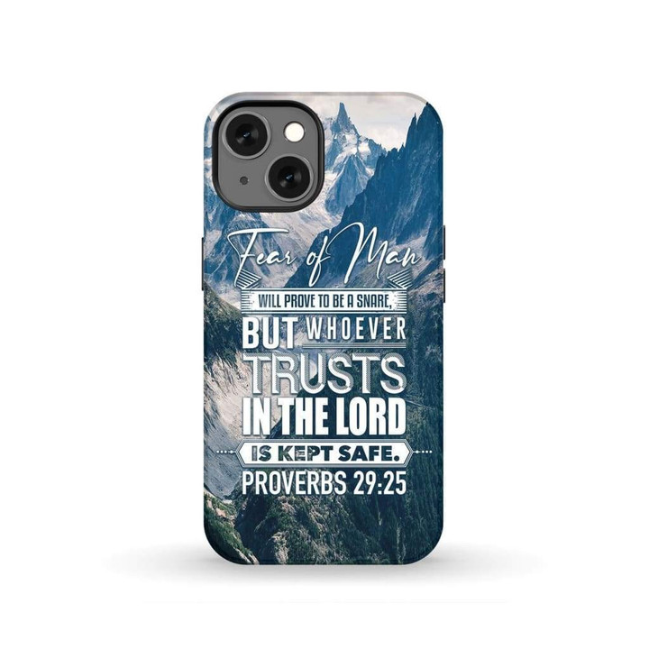 Fear of man will prove to be a snare Proverbs 29:25 Bible verse phone case