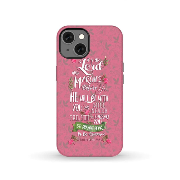 The Lord himself goes before you Deuteronomy 31:8 Bible verse phone case