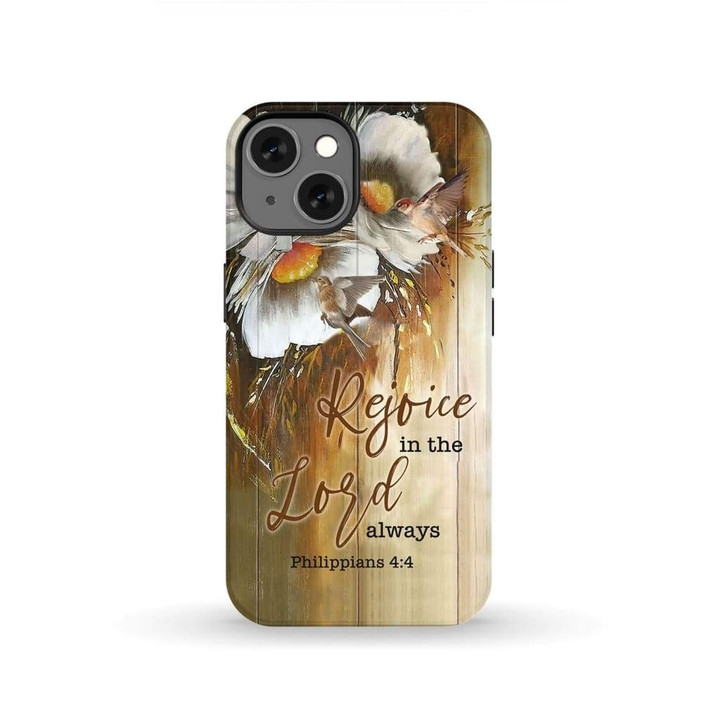 Rejoice in the Lord always Philippians 4:4 Bible verse phone case - tough case