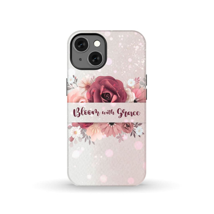Christian phone case: Bloom with grace floral phone case