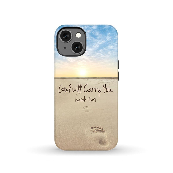 God will carry you Isaiah 46:4 Bible verse phone case