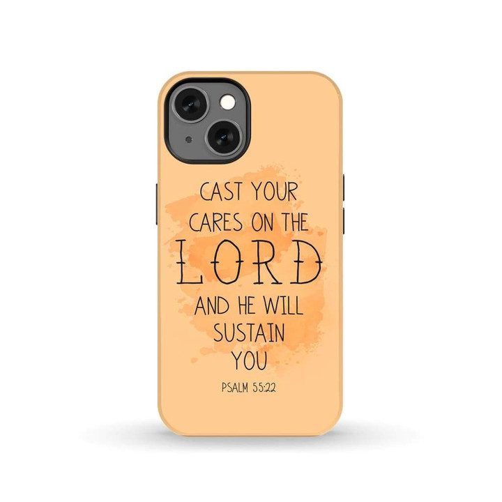 Cast your cares on the Lord Psalm 55:22 Bible verse phone case