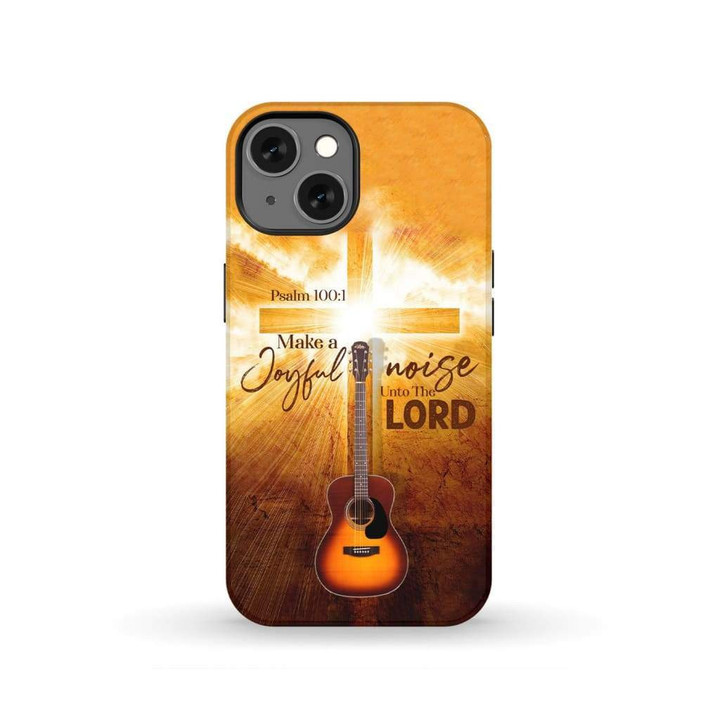 Make a joyful noise unto the Lord Psalm 100:1 Bible verse phone case