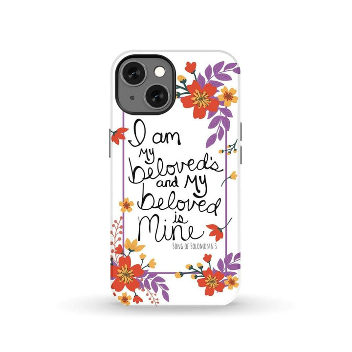 I am my beloved’s and my beloved is mine Song of Solomon 6:3 phone case