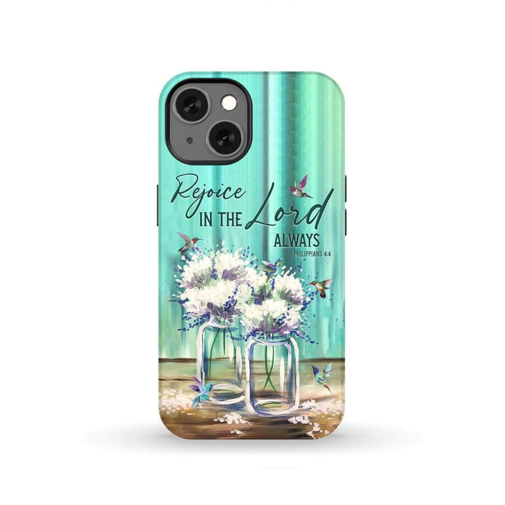 Rejoice in the lord always Philippians 4:4 Bible verse phone case