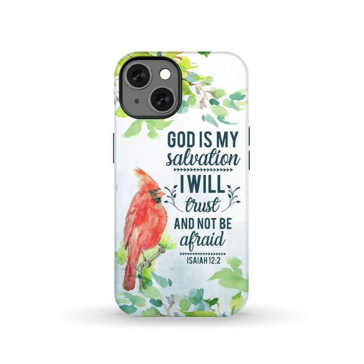 God is my salvation Isaiah 12:2 Bible verse phone case