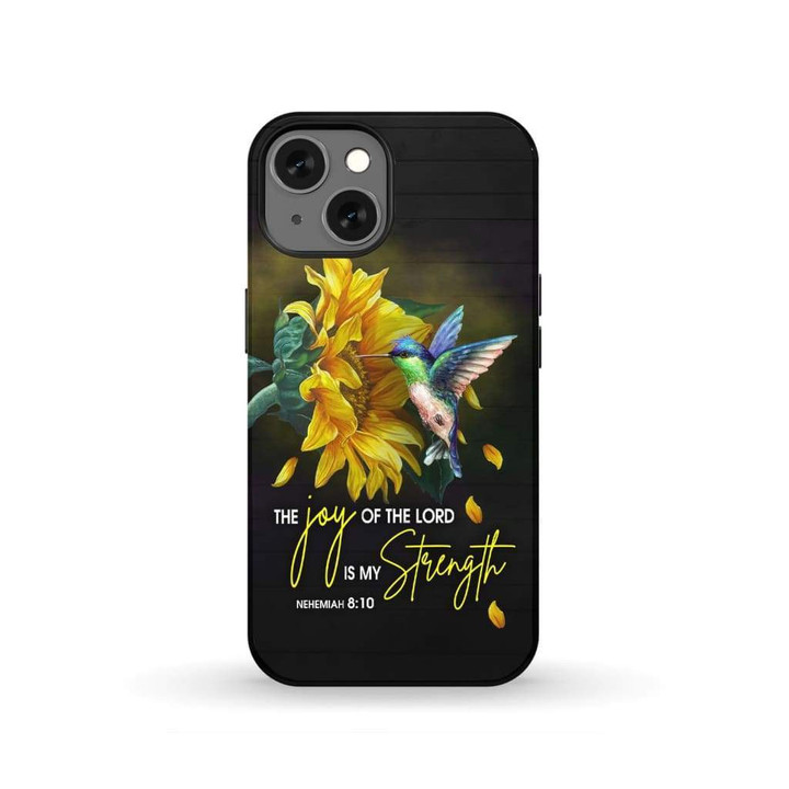 the joy of the Lord is your strength Nehemiah 8:10 phone case