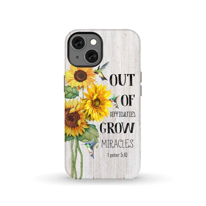 1 Peter 5:10 out of difficulties grow miracles Bible verse phone case - tough case