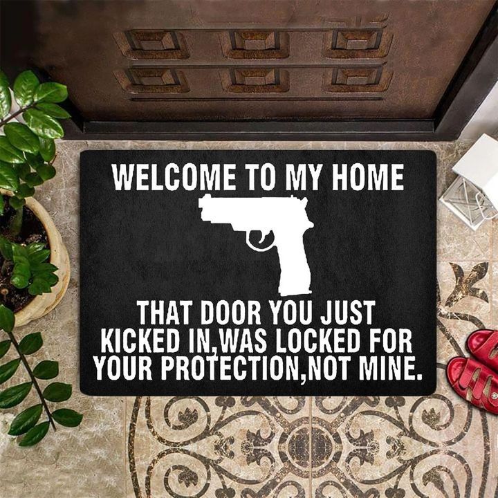 Welcome To My House Gun Doormat, Funny Humorous Welcome Mat, Quotes Sayings Entryway Mat, Home Decor - Spreadstores