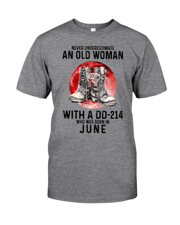 Veteran Shirt, Mom Shirt, Custom Shirt, Never Underestimate An Old Woman With A DD-214 Unisex T-Shirt KM1006 - Spreadstores