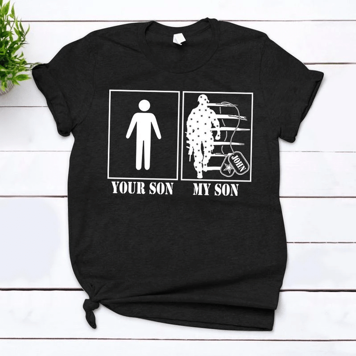 Custom Shirt, Army Shirt, Son Shirt, Gift For Son, Your Son My Son T-Shirt KM1207 - spreadstores