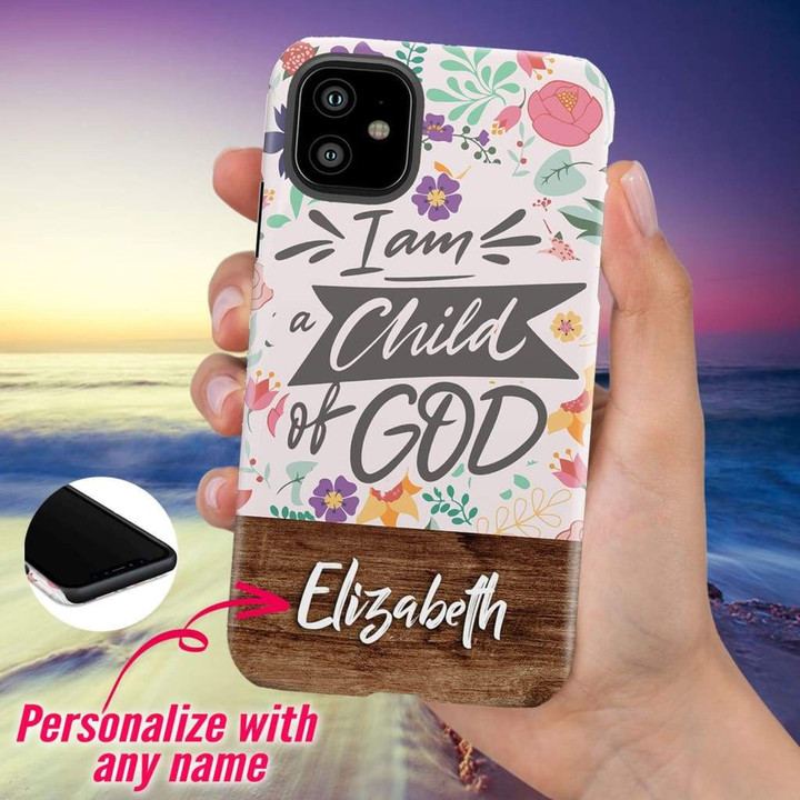 I am a Child of God personalized name iPhone case