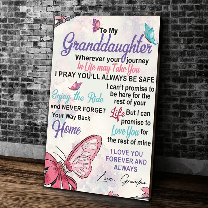 Personalized To My Granddaughter, Wherever Your Journey In Life May Take You Canvas, Custom Canvas - Spreadstores