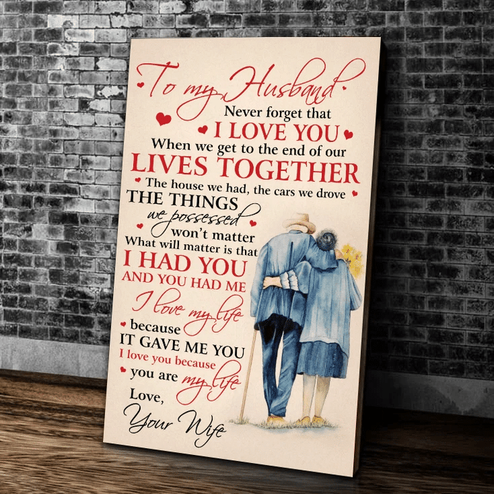Valentine's Day Gifts For Husband, Personalized Canvas To My Husband, Never Forget That I Love You Canvas - Spreadstores