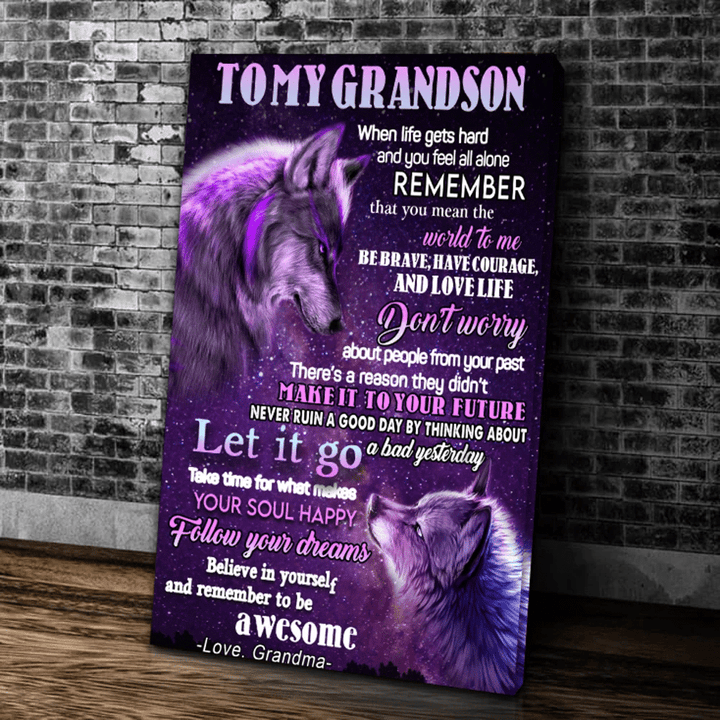Personalized Grandson Canvas To My Grandson When Life Gets Hard And You Feel All Alone Remember Wolf Canvas - Spreadstores