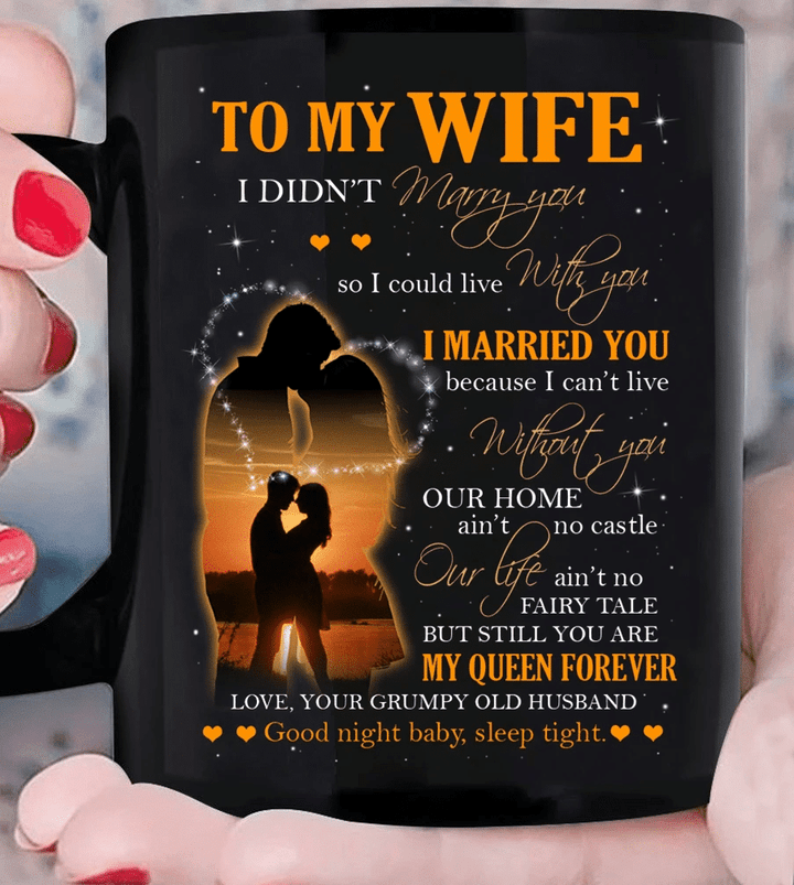 Personalized Mug To My Wife I Didn't Marry You So I Could Live With You, Gift For Wife Mug, Valentine's Day Gift - Spreadstores