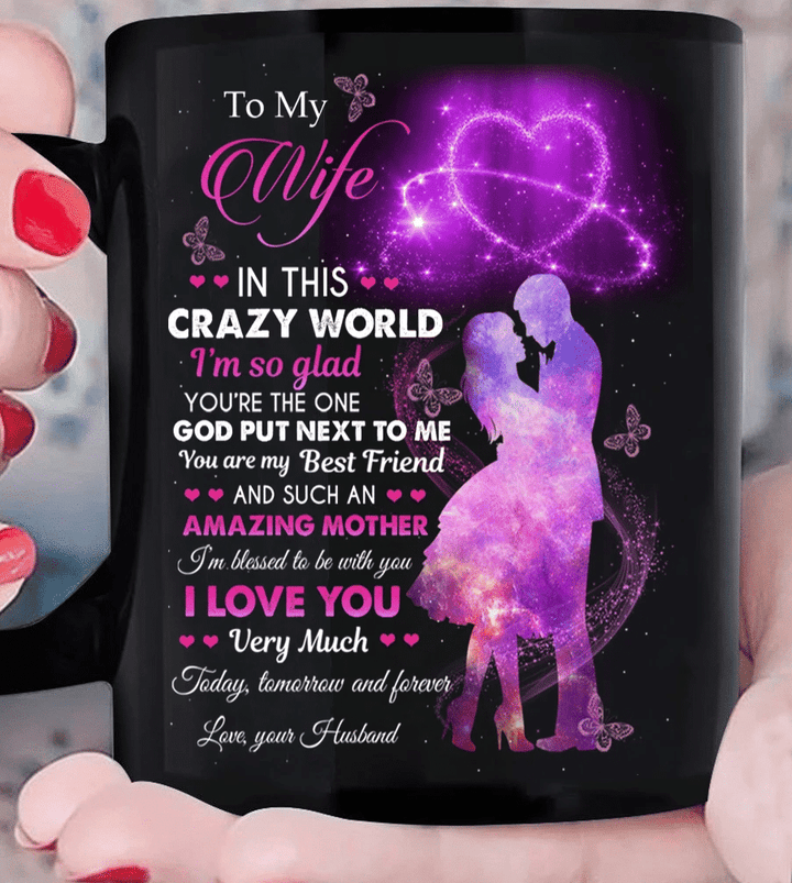 Personalized Mug To My Wife In This Crazy World I'm So Glad, Gift for Husband Wife, Wedding Mug - Spreadstores