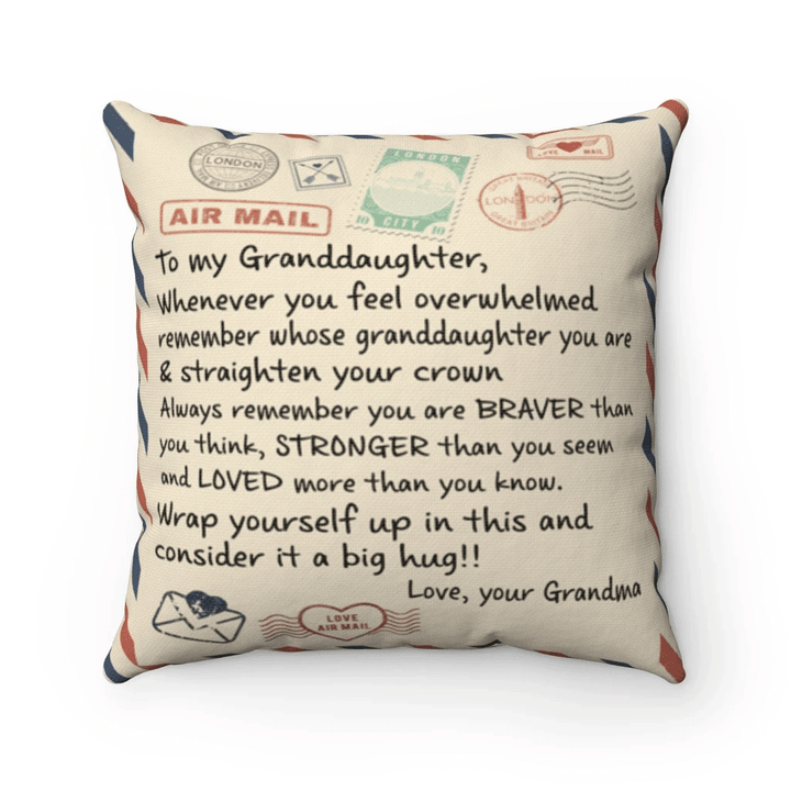 Personalized To My Granddaughter, Whenever You Feel Overwhelmed Remember Pillow, Gift For Granddaughter - Spreadstores