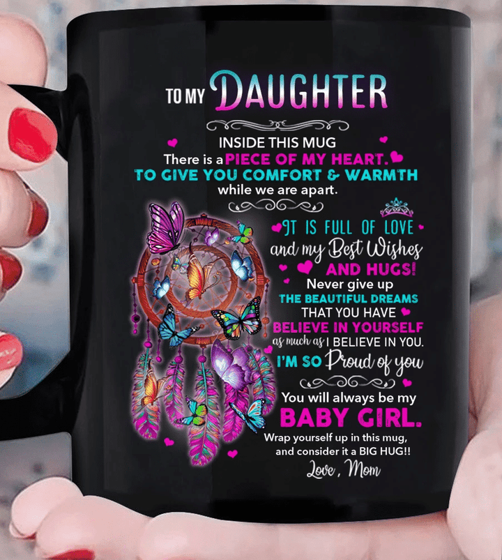 Personalized Daughter Mug, Gift For Daughter, To My Daughter There Is A Piece Of My Heart Dreamcatcher Mug - Spreadstores