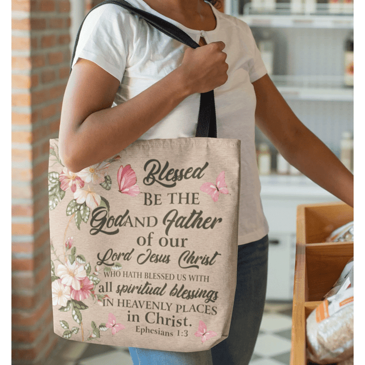 Ephesians 1:3 Blessed be the God and Father of our Lord Jesus Christ tote bag - Gossvibes