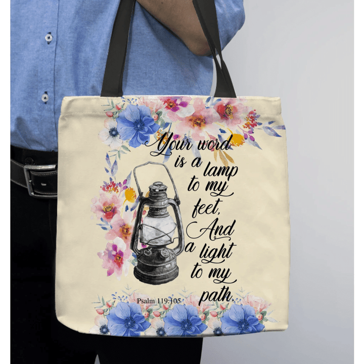 Psalm 119:105 Your word is a lamp to my feet And a light to my path tote bag - Gossvibes