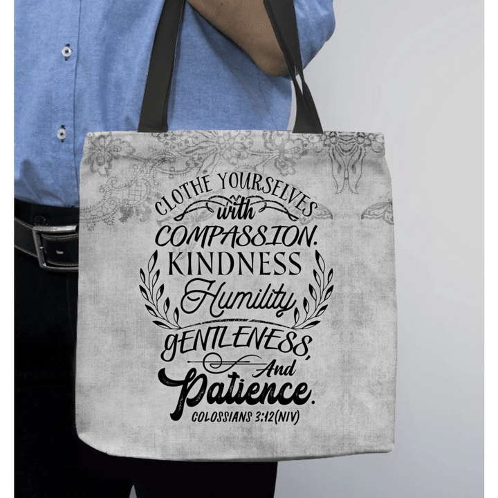 Clothe yourselves Colossians 3:12 tote bag - Gossvibes