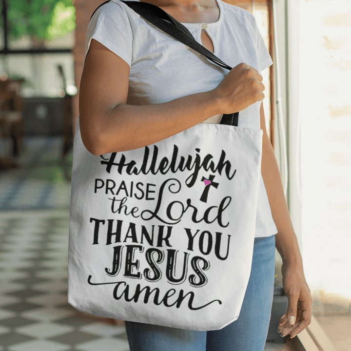 Hallelujah praise the Lord thank you Jesus tote bag - Gossvibes