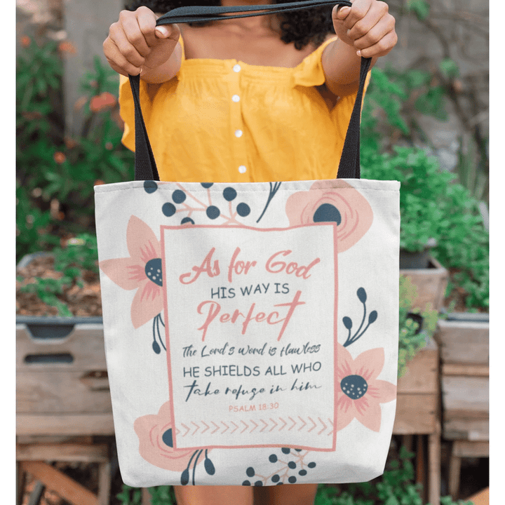 Psalm 18:30 As for God, his way is perfect tote bag - Gossvibes