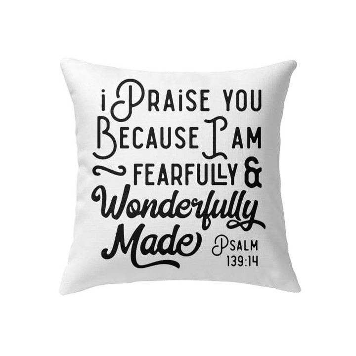 Psalm 139:14 I am fearfully and wonderfully made Bible verse pillow - Christian pillow, Jesus pillow, Bible Pillow - Spreadstore