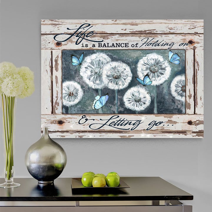 Window and Dandelion Canvas Life is a balance of holding on and letting go Canvas Wall Art