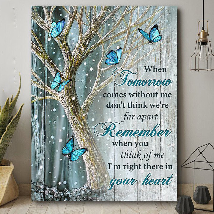 Spreadstore Canvas Butterfly Wall Art Gift Ideas For Loss Of Relatives I'm Right There In Your - Personalized Sympathy Gifts - Spreadstore