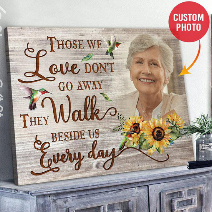 Custom Memorial Gifts, Memorial Keepsakes For Loved Ones, Memory Photo Gifts, Those we love don't go away Sign - Personalized Sympathy Gifts - Spreadstore