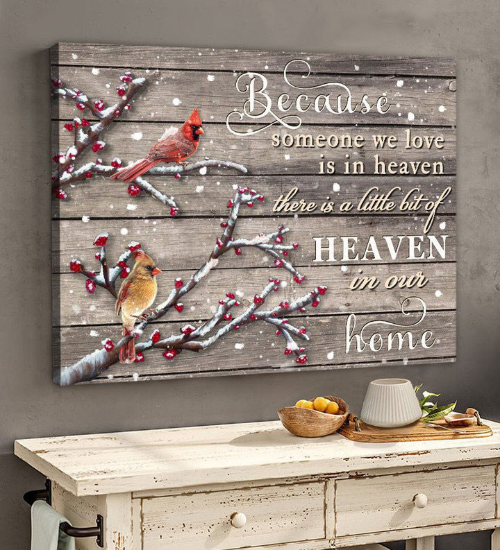 Spreadstore Cardinal Memorial Canvas Because someone we love is in heaven Sympathy Wall Art - Personalized Sympathy Gifts - Spreadstore