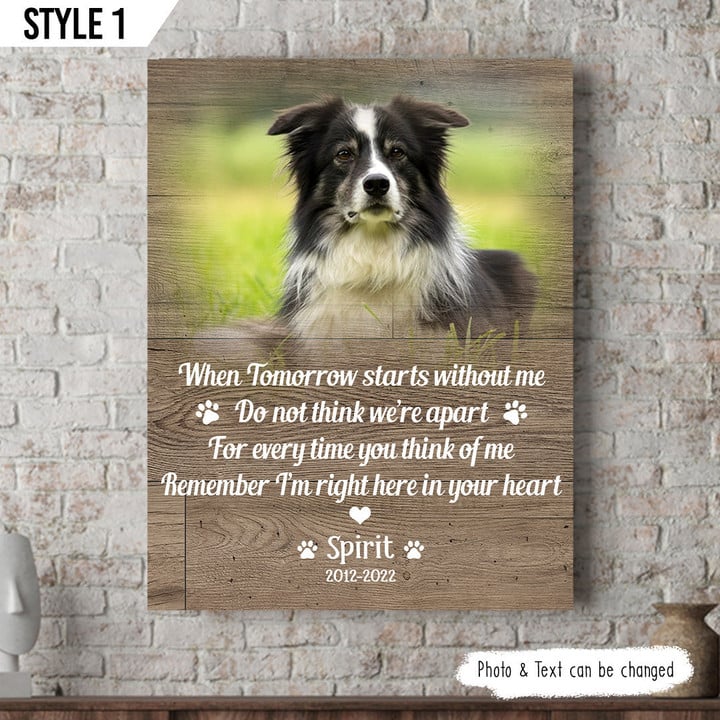 When Tomorrow Starts Without Me Dog Vertical Canvas Poster Framed Print Personalized Dog Memorial Gift For Dog Lovers