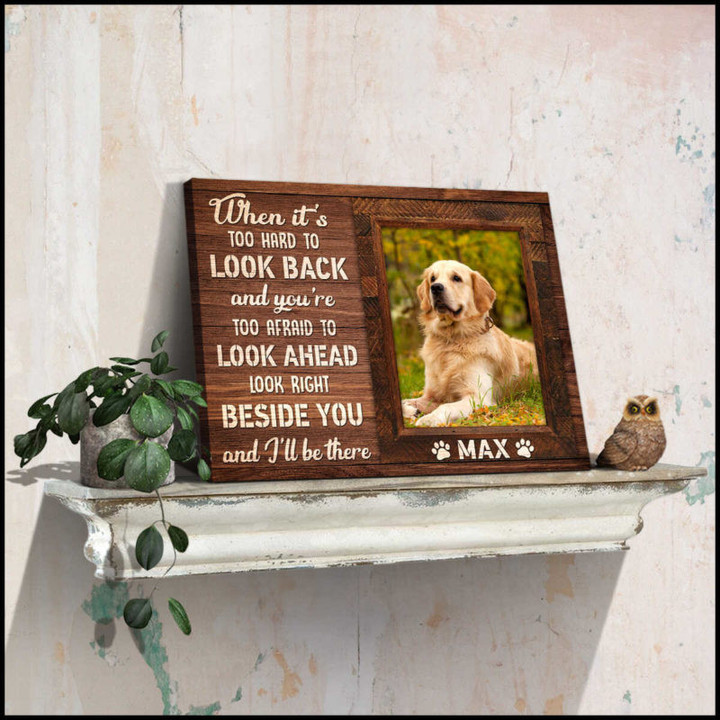 Custom Canvas Prints Personalized Pet Photo When it is too hard to look back Ohcanvas - Personalized Dog Sympathy - Spreadstores