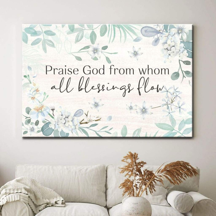 Praise god from whom all blessings flow Christian canvas wall art