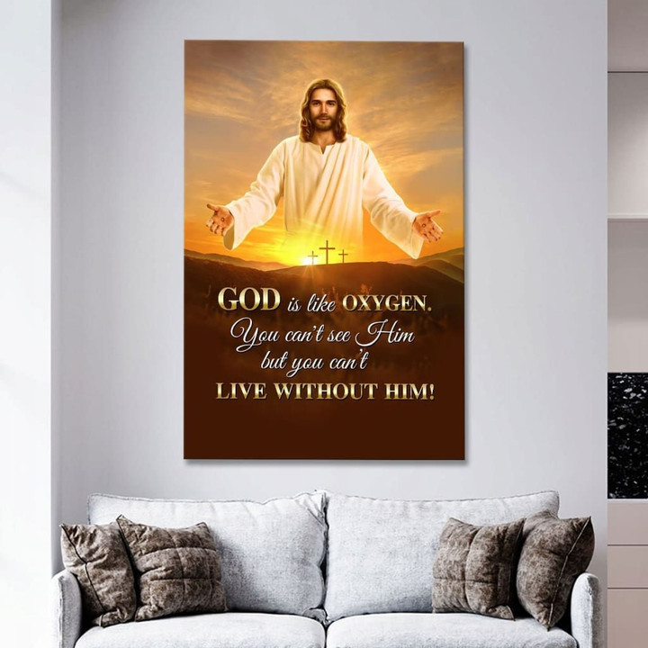 Christian wall art: God is like oxygen canvas art