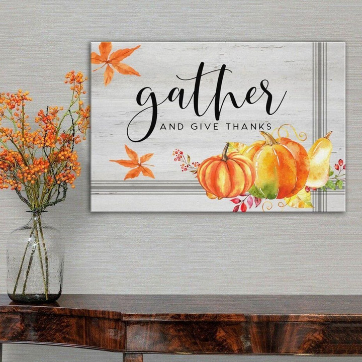 Gather and give thanks canvas wall art
