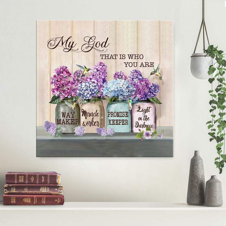 Way Maker canvas: My God that is who you are Christian song lyrics canvas wall art
