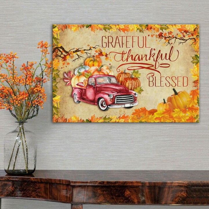 Thankful grateful blessed happy canvas print - Thanksgiving wall art canvas
