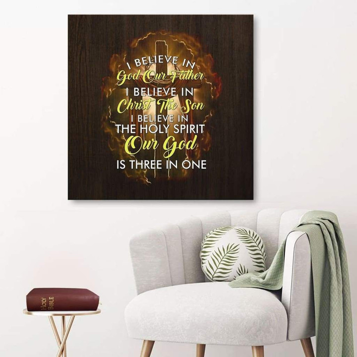 I believe in God our father I believe in Christ the son canvas wall art