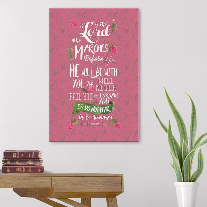 The Lord himself goes before you Deuteronomy 31:8 Bible verse wall art canvas