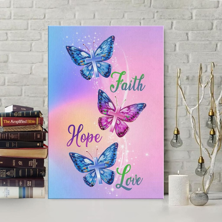 Christian Wall Art - Faith Hope Love Butterfly Canvas Art