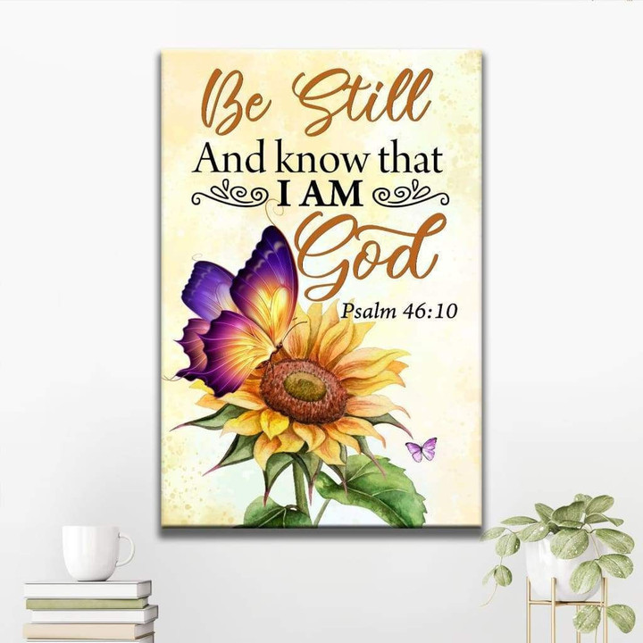 Bible verse wall art: Be still and know that I am God butterfly sunflower canvas print