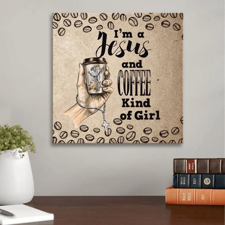 I am a Jesus and coffee kind of girl canvas wall art