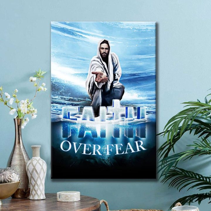 Faith over fear, Jesus hands reaching out, Canvas Wall Art
