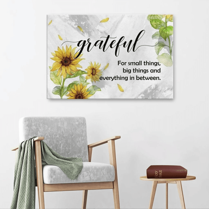 Grateful for small things big things and everything in between canvas wall art